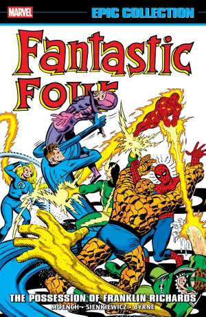 FANTASTIC FOUR EPIC COLLECTION: THE POSSESSION OF FRANKLIN RICHARDS TRADE PAPERBACK